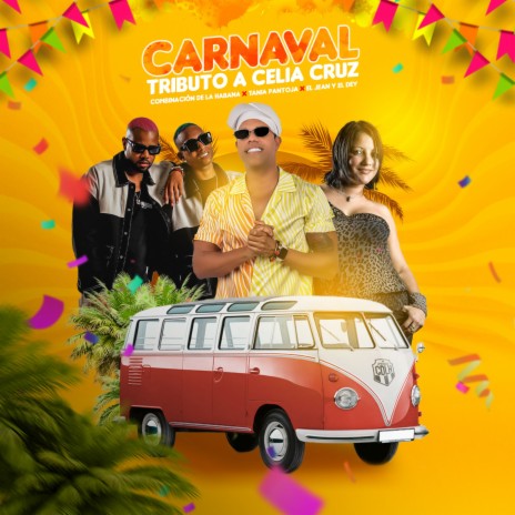 La vida es un carnaval (Tributo a Celia Cruz) ft. Tania Pantoja, EL DEY & El Jean | Boomplay Music