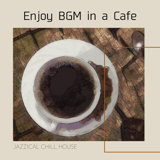 Enjoy BGM in a Cafe