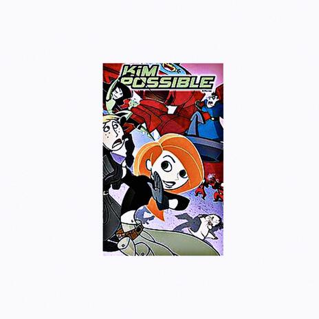 Kim Possible | Boomplay Music