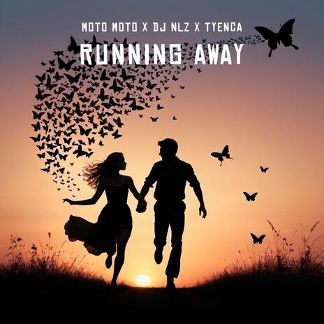 Running Away ft. DJ NLZ & Tyenca | Boomplay Music