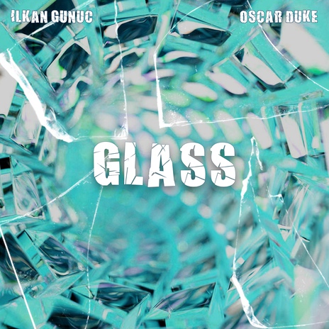 Glass ft. Oscar Duke | Boomplay Music