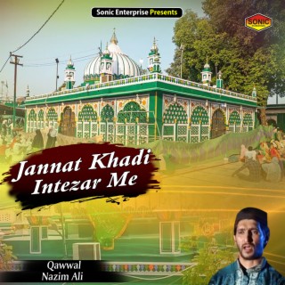 Jannat Khadi Intezar Me