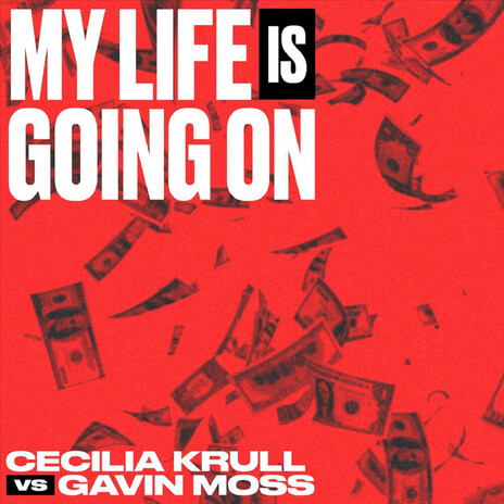 My Life Is Going On (Cecilia Krull vs. Gavin Moss) (Música Original de la Serie de TV La Casa de Papel) ft. Gavin Moss | Boomplay Music