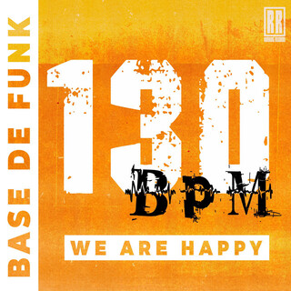 Beat 130 BPM We Are Happy