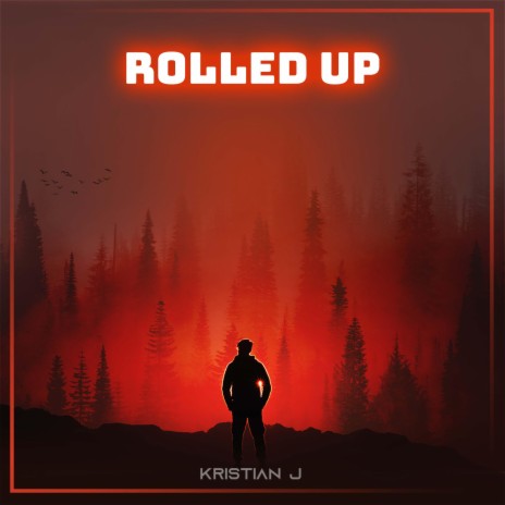ROLLED UP | Boomplay Music