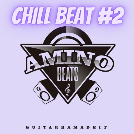 Chill Beat #2 | Boomplay Music