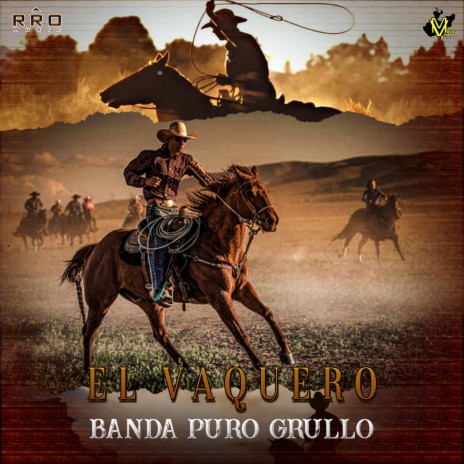 El Vaquero | Boomplay Music