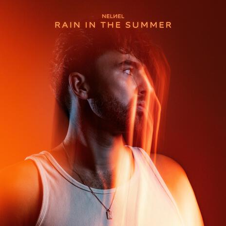 Rain in the Summer | Boomplay Music