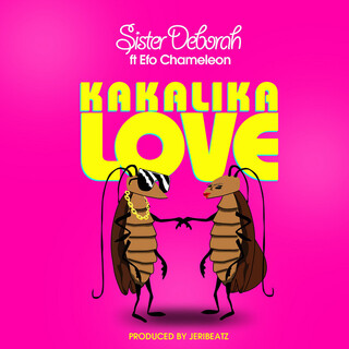 Kakalika Love ft. Efo Chameleon lyrics | Boomplay Music