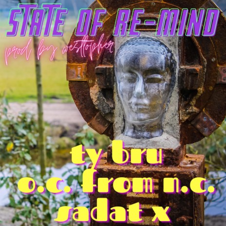 State Of reMind ft. OC from NC & Sadat X