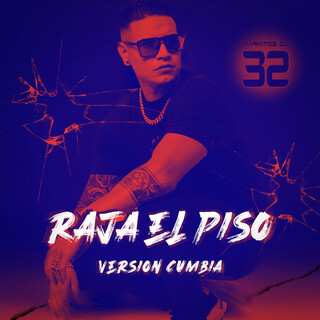 Raja el piso (Cumbia)