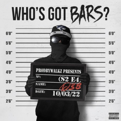 Who's Got Bars? (S2 E4) ft. D38 | Boomplay Music