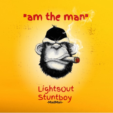 Am The Man | Boomplay Music
