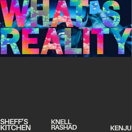 What's Reality | Boomplay Music