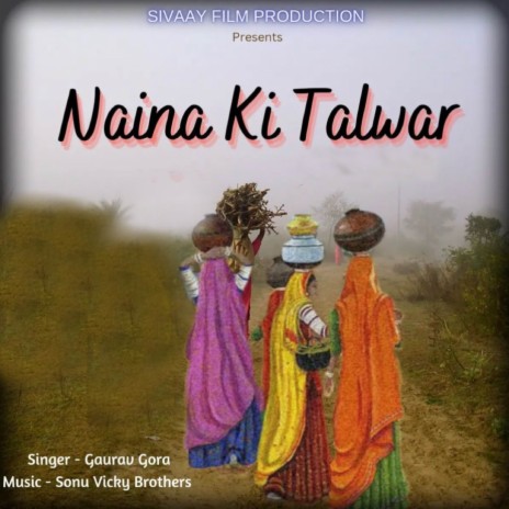 Naina Ki Talwar | Boomplay Music