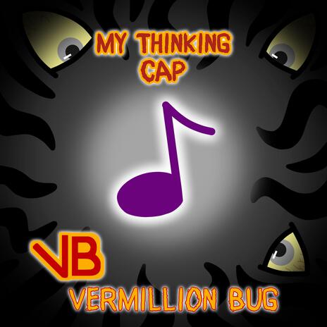 My Thinking Cap | Boomplay Music