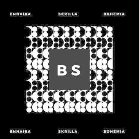B.S (Miss Me) ft. SKRILLA x Bohemia | Boomplay Music