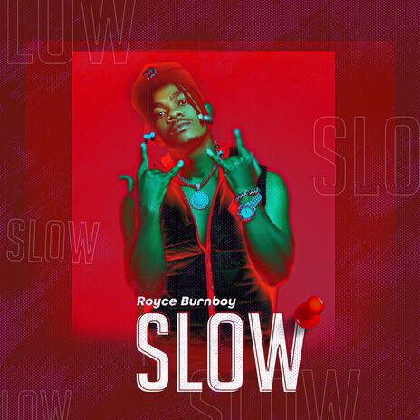 Slow | Boomplay Music