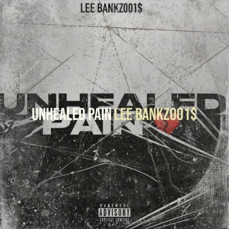 Unhealed Pain | Boomplay Music