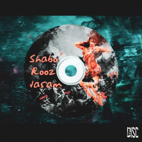 Shabo Rooz Vasam | Boomplay Music