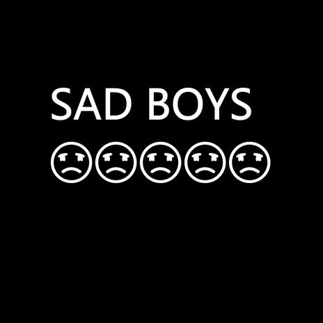 Sad Boys | Boomplay Music