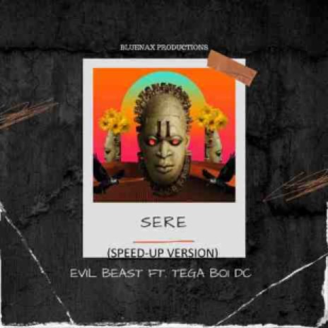 Sere (Speedup) ft. Tega boi dc | Boomplay Music