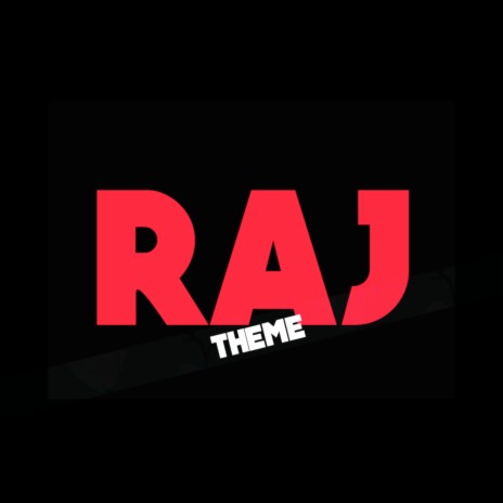 Raj Theme | Boomplay Music