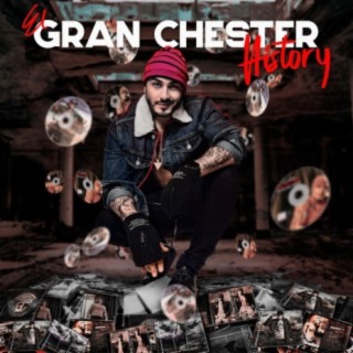 El Gran Chester the History 2