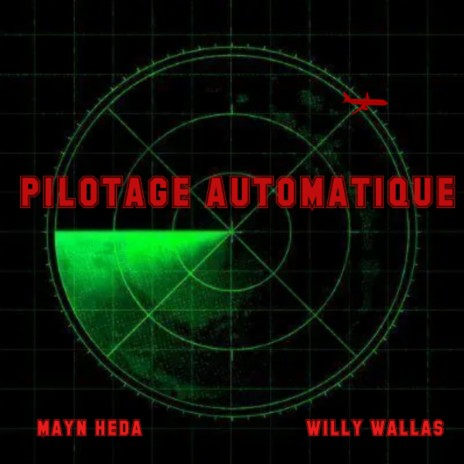 Pilotage automatique ft. Mayn HEDA | Boomplay Music