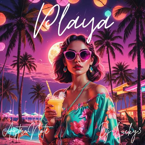 Playa ft. AstroNote | Boomplay Music