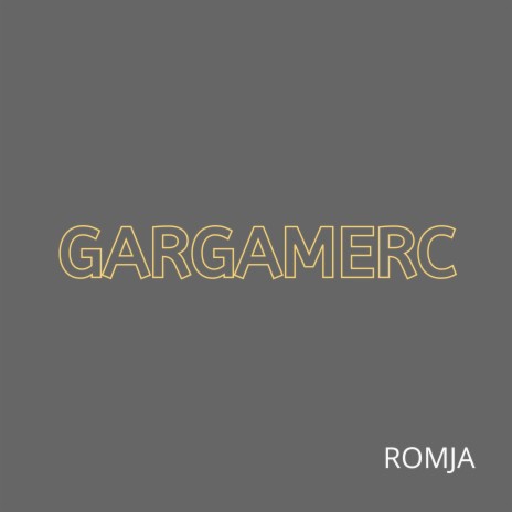 Gargamerc | Boomplay Music