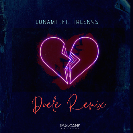 Duele (Remix) ft. Irlenys | Boomplay Music