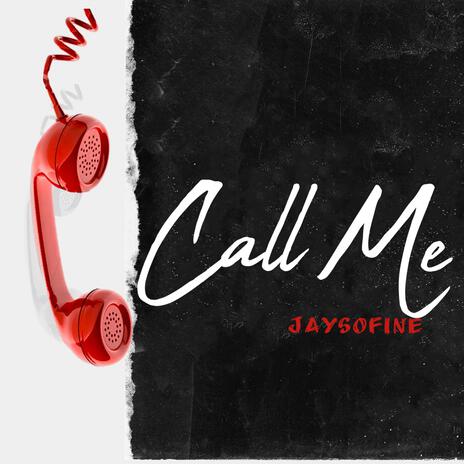 Call Me | Boomplay Music