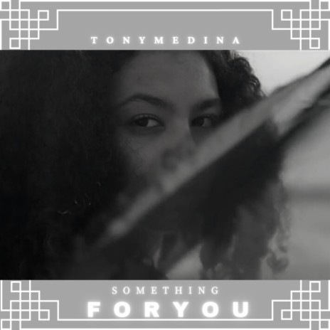 Something For You | Boomplay Music