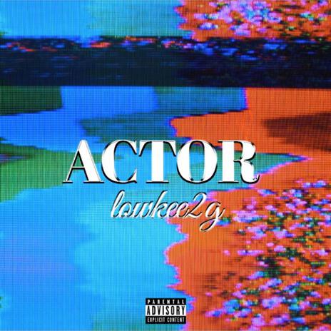 Actor | Boomplay Music