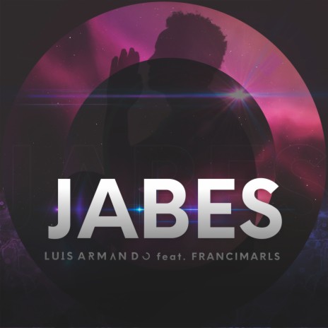 Jabes ft. francimarls | Boomplay Music