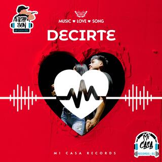 DECIRTE lyrics | Boomplay Music