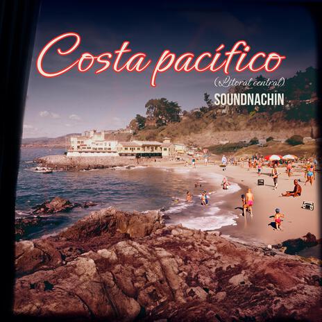 Costa Pacifico (Litoral Central) | Boomplay Music