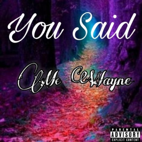 You Said | Boomplay Music