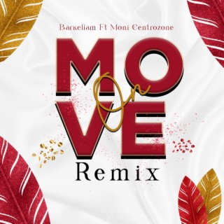 Move on remix (feat. Moni Centrozone)