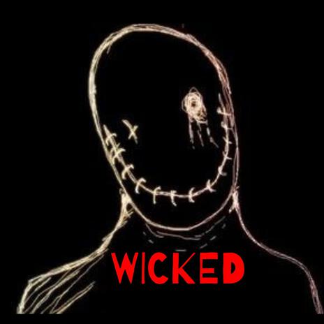 WICKED | Boomplay Music