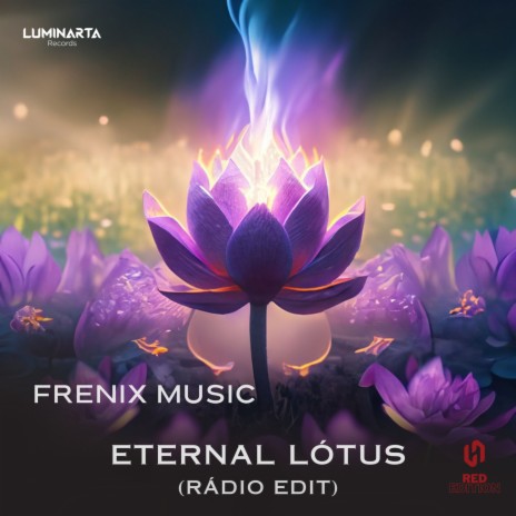 Eternal Lótus (Rádio Edit) | Boomplay Music