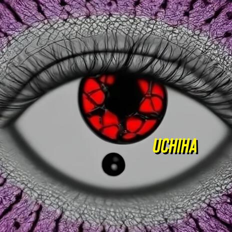 Uchiha | Boomplay Music