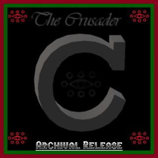 The Crusader - Archival Release