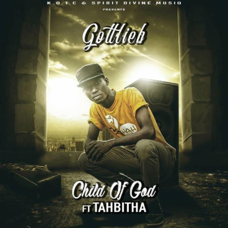Child of God ft. Tahbitha