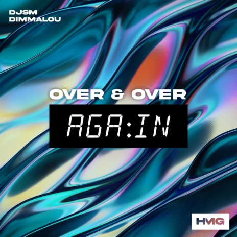 Over & Over Again ft. Dimmalou | Boomplay Music