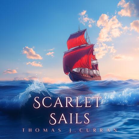 Scarlet Sails ft. The Budapest Scoring Orchestra | Boomplay Music