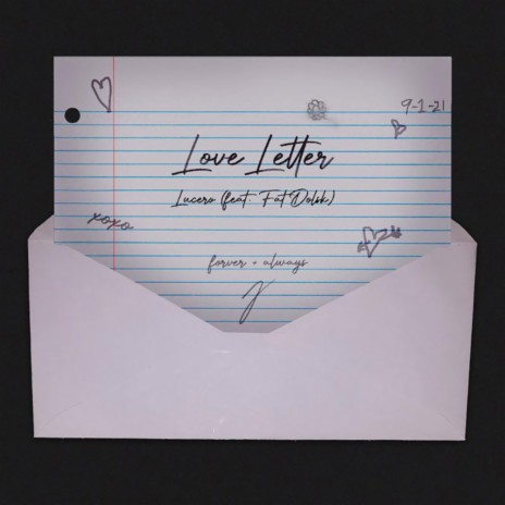 Love Letter ft. Fat Dolsk | Boomplay Music