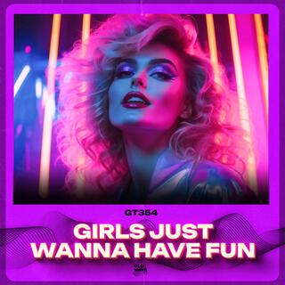 Girls Just Wanna Have Fun (Techno)