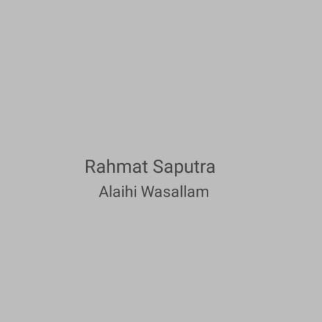 Alaihi Wasallam | Boomplay Music